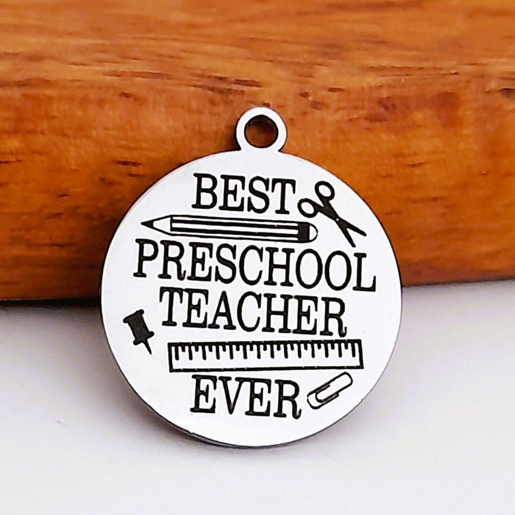 Best Preschool Teacher Ever Charms, Bulk Packs, Stainless Steel Pendants - Tags