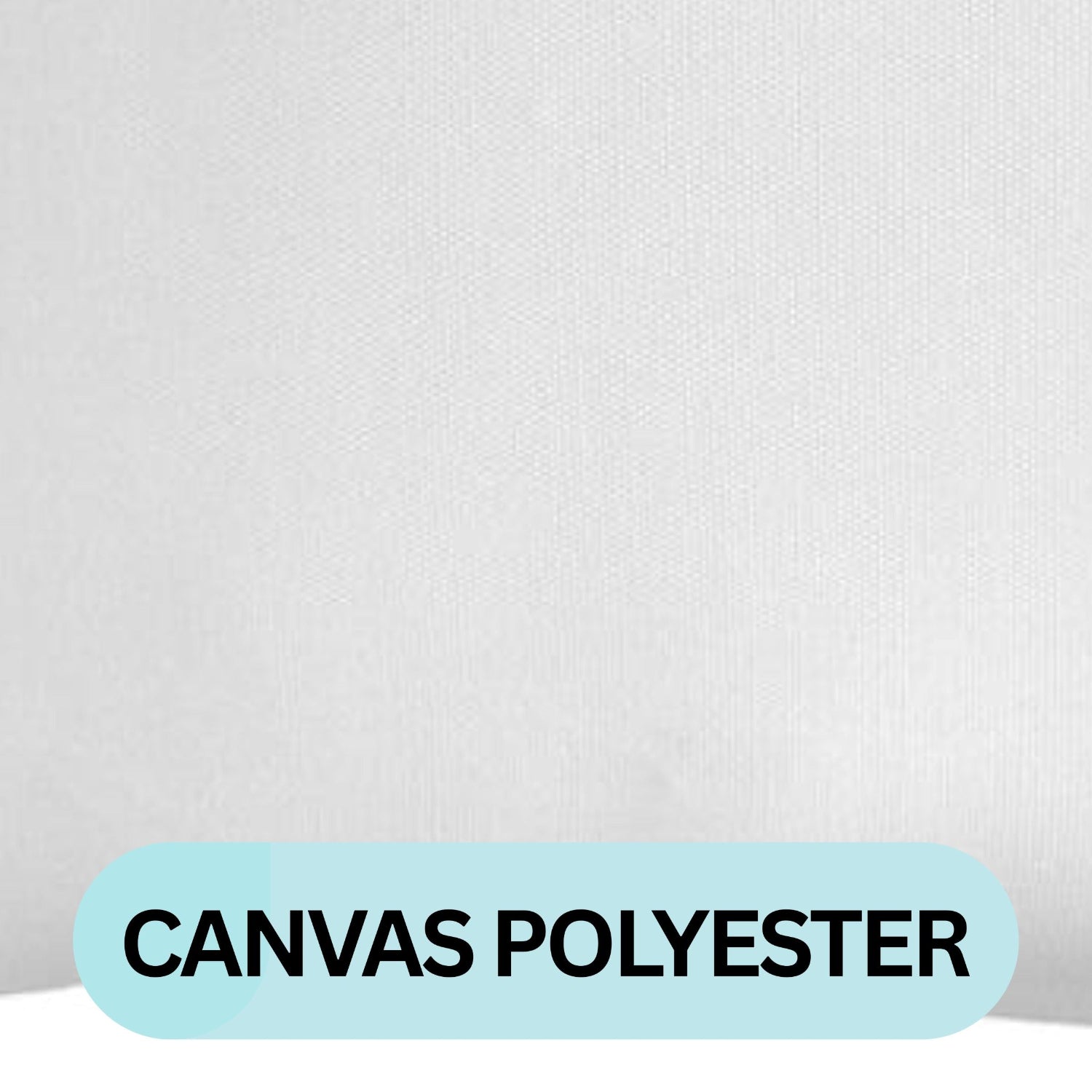 Text 'Canvas Polyester' on a light blue label with a textured white background