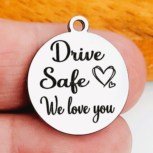 Drive Safe We Love You Charms – Bulk Pack Stainless Steel Pendants - Tags