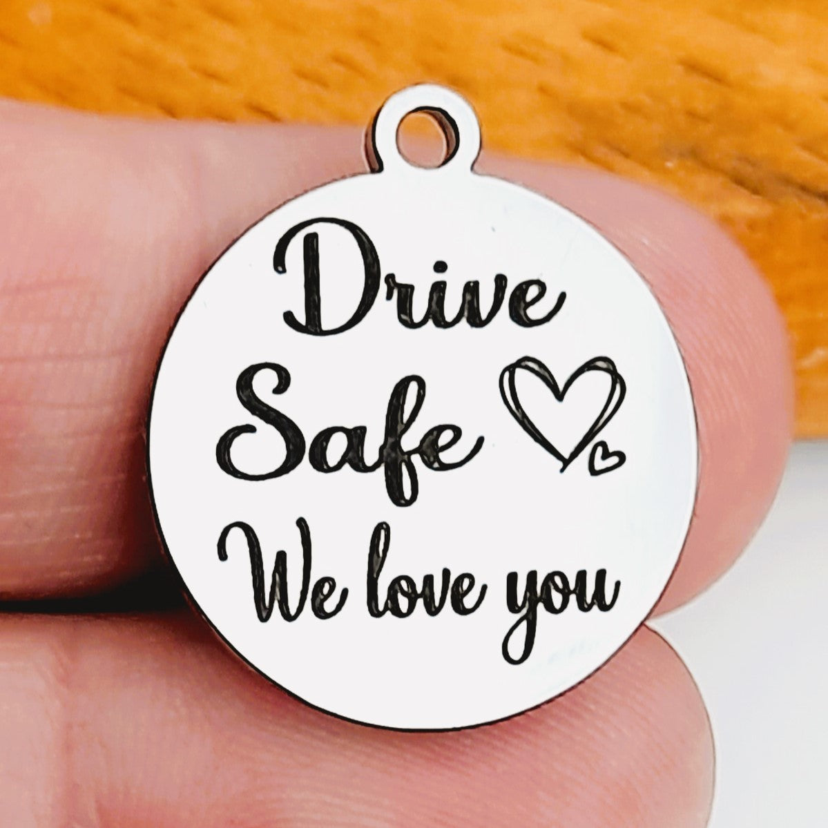 Drive Safe We Love You Charms – Bulk Pack Stainless Steel Pendants - Tags