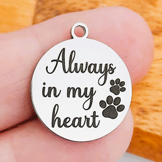 Always in my Heart dog paws Charms – Bulk Pack Loss of a Dog Stainless Steel Pendants - Tags