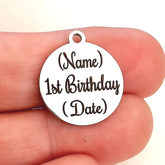1st Birthday Custom Charm  (Roch)