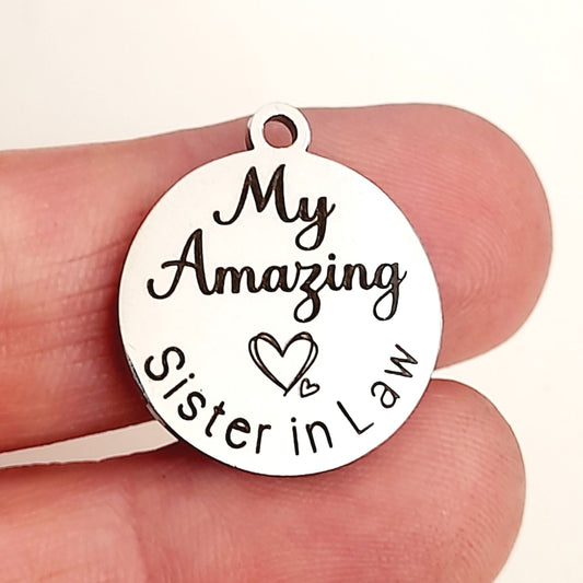 Amazing Sister in Law Charms – My / Our , Bulk Packs Stainless Steel Pendants - Tags