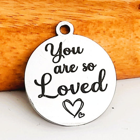 You are so loved charms, Bulk Packs, Stainless Steel Pendants - Tags