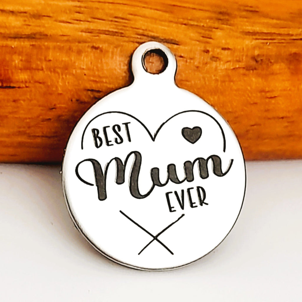 Best Mum Ever charms, Bulk Packs, Stainless Steel Pendants - Tags