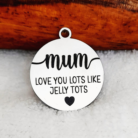 Mum Love You Lots Charms, Bulk Packs, Stainless Steel Gold and Silver Colour Pendants - Tags